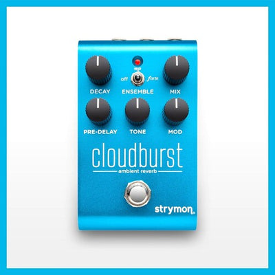 STRYMON_CLOUDBURST_REVERB_TONE